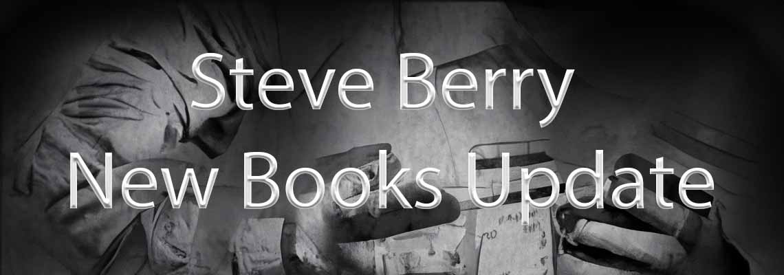 Steve Berry Book Series Update