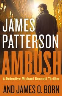 Ambush (Michael Bennett 11) by James Patterson