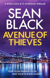 Avenue of Thieves (Ryan Lock 11) by Sean Black