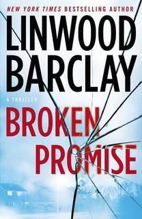 Broken Promise (Promise Falls Trilogy 01) by Linwood Barclay