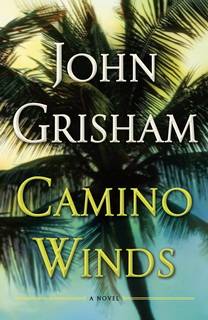 Camino Winds (Camino Island 02) by John Grisham