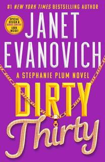 Dirty Thirty (Stephanie Plum 30) by Janet Evanovich