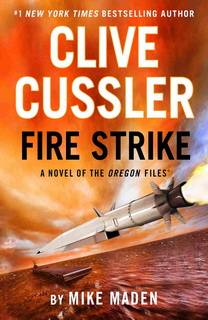 Fire Strike (Oregon Files 17) by Clive Cussler