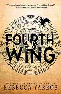 Fourth Wing (The Empyrean 01) by Rebecca Yarros