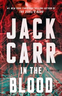 In The Blood (James Reece 05) by Jack Carr