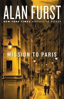 Mission to Paris (Night Soldiers 12) by Alan Furst