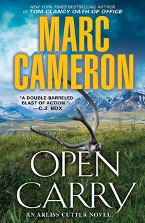 Open Carry (Arliss Cutter 01) by Marc Cameron