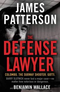 The Defense Lawyer by James Patterson