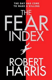 The Fear Index by Robert Harris