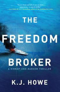 The Freedom Broker (Thea Paris 01) by K.J. Howe