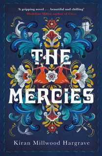 The Mercies by Kiran Millwood Hargrave