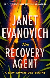 The Recovery Agent (Gabriella Rose 01) by Janet Evanovich