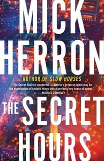 The Secret Hours by Mick Herron