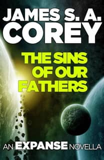 The Sins of Our Fathers (The Expanse 9.5) by James S. A. Corey