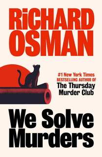 We Solve Murders (We Solve Murders 01) by Richard Osman